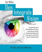 Den integrale vision - en ganske kort introduktion